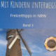 Mit Kindern unterwegs Band 3